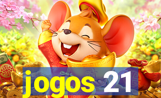 jogos 21