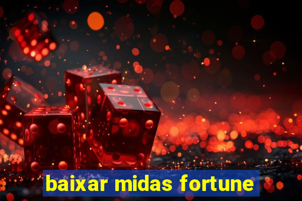 baixar midas fortune