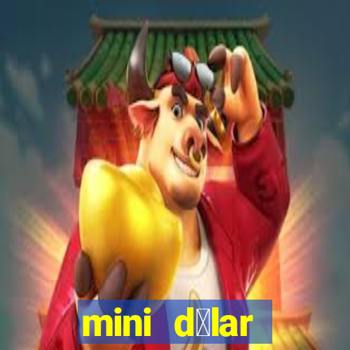 mini d贸lar c贸digo hoje 2024