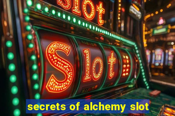 secrets of alchemy slot