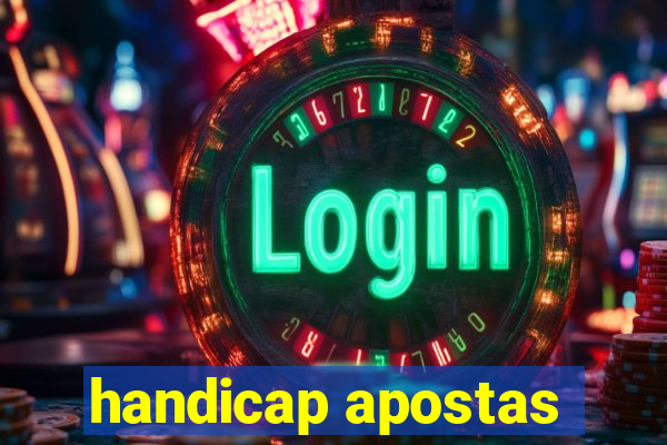 handicap apostas