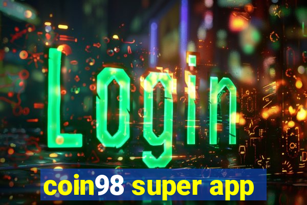 coin98 super app