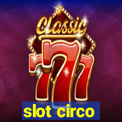 slot circo