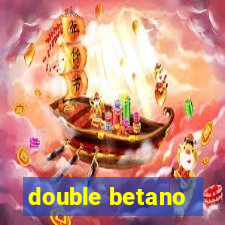 double betano