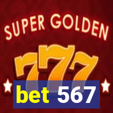 bet 567