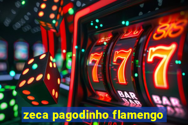 zeca pagodinho flamengo