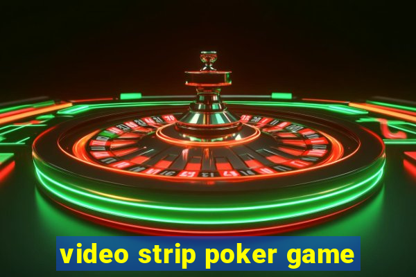 video strip poker game