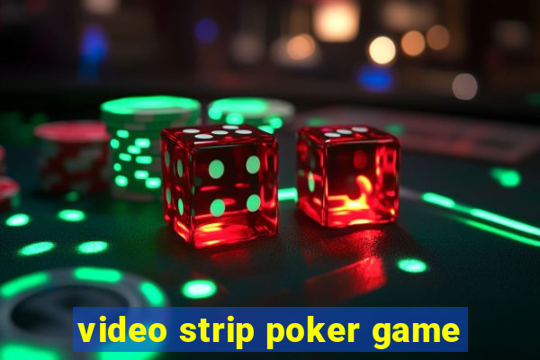 video strip poker game