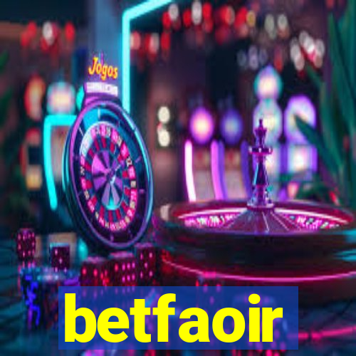 betfaoir