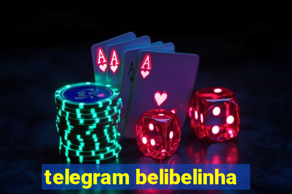 telegram belibelinha