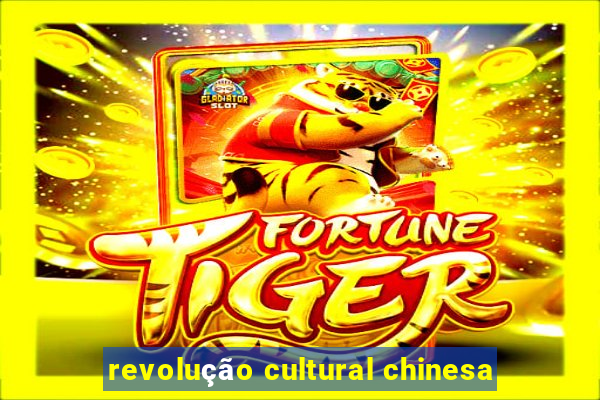 revolução cultural chinesa