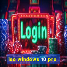 iso windows 10 pro