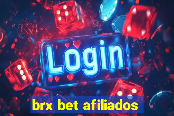 brx bet afiliados