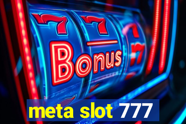 meta slot 777