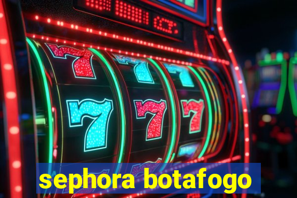 sephora botafogo