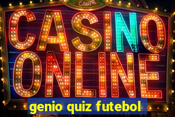 genio quiz futebol