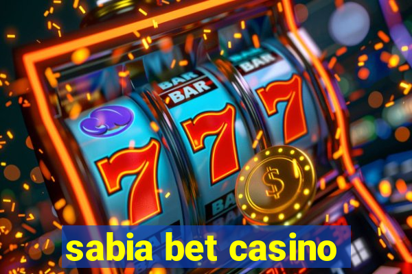 sabia bet casino