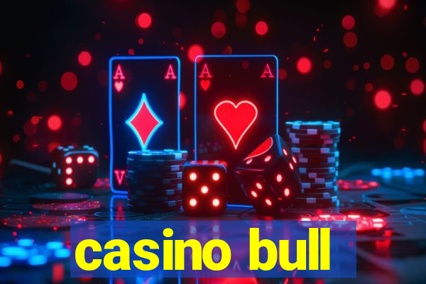 casino bull