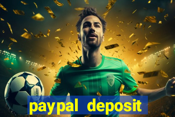 paypal deposit online casino