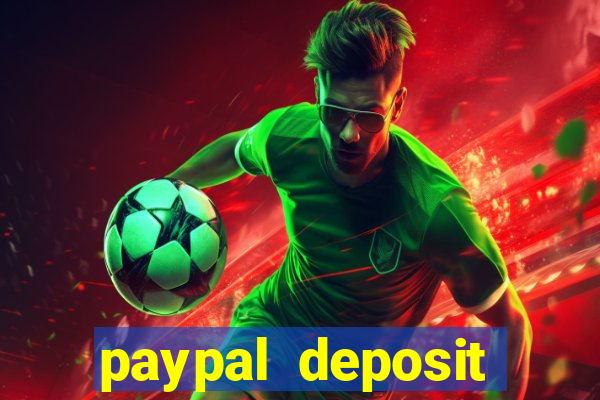 paypal deposit online casino