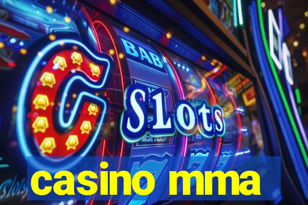 casino mma