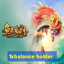 1xbalance holder