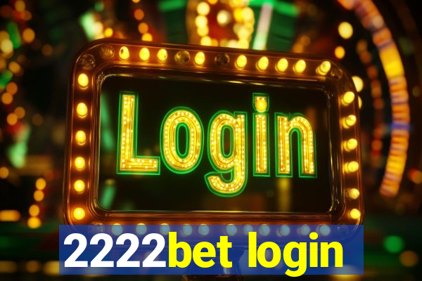 2222bet login