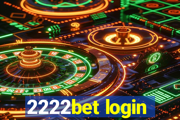 2222bet login