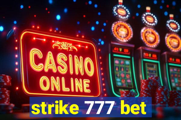 strike 777 bet