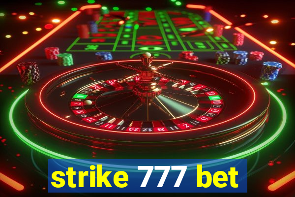 strike 777 bet