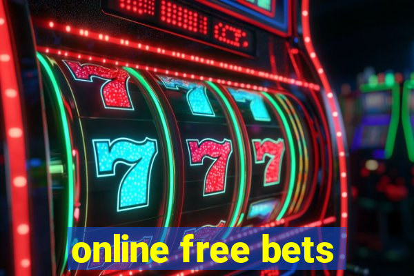 online free bets