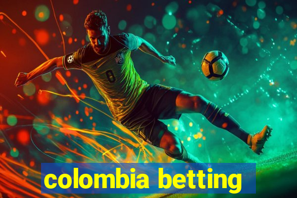 colombia betting