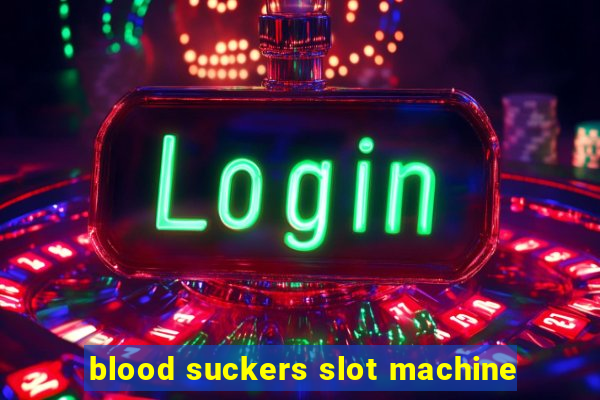 blood suckers slot machine