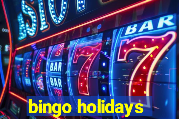 bingo holidays