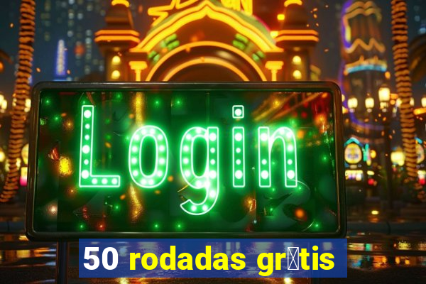 50 rodadas gr谩tis