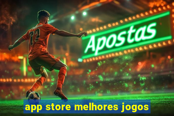 app store melhores jogos