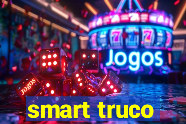 smart truco