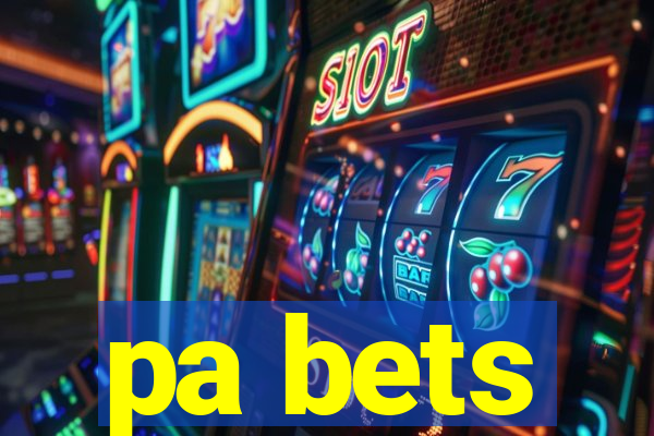 pa bets