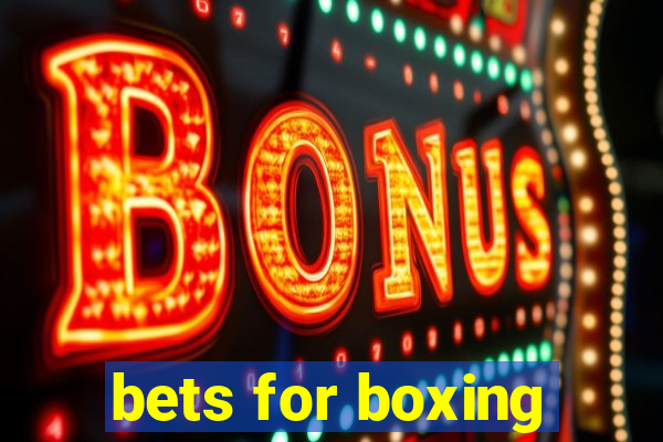 bets for boxing