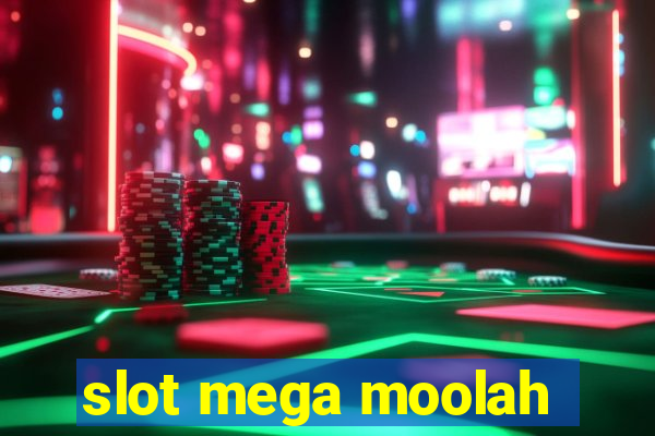 slot mega moolah