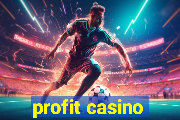 profit casino