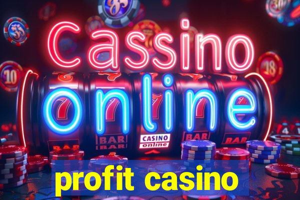 profit casino