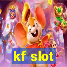 kf slot