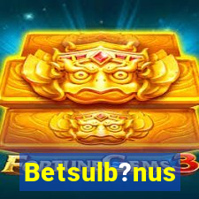 Betsulb?nus