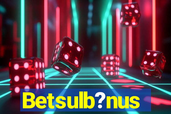 Betsulb?nus