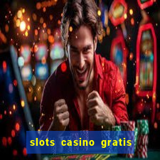 slots casino gratis sin internet 777