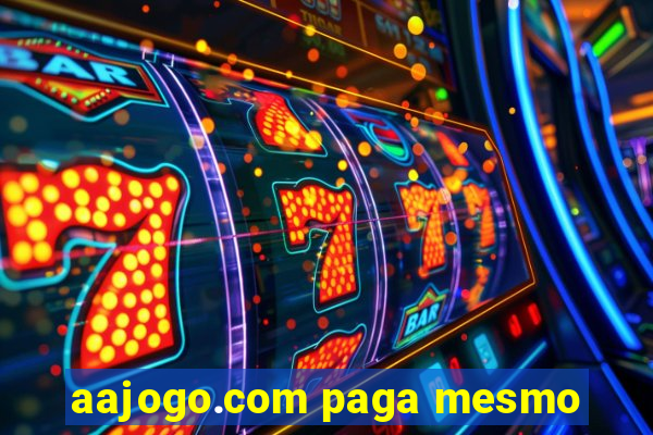 aajogo.com paga mesmo