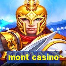 mont casino