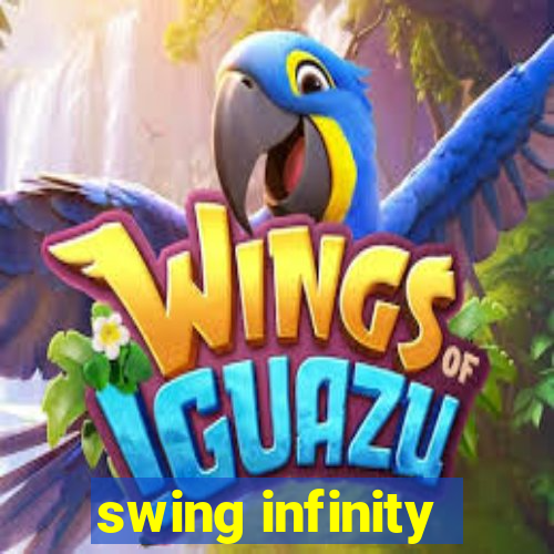 swing infinity