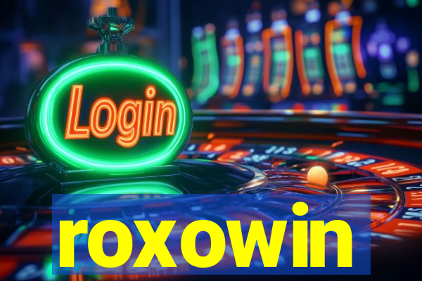 roxowin